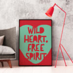 Wild Heart. Free Spirit Fine Art Print (UNFRAMED)